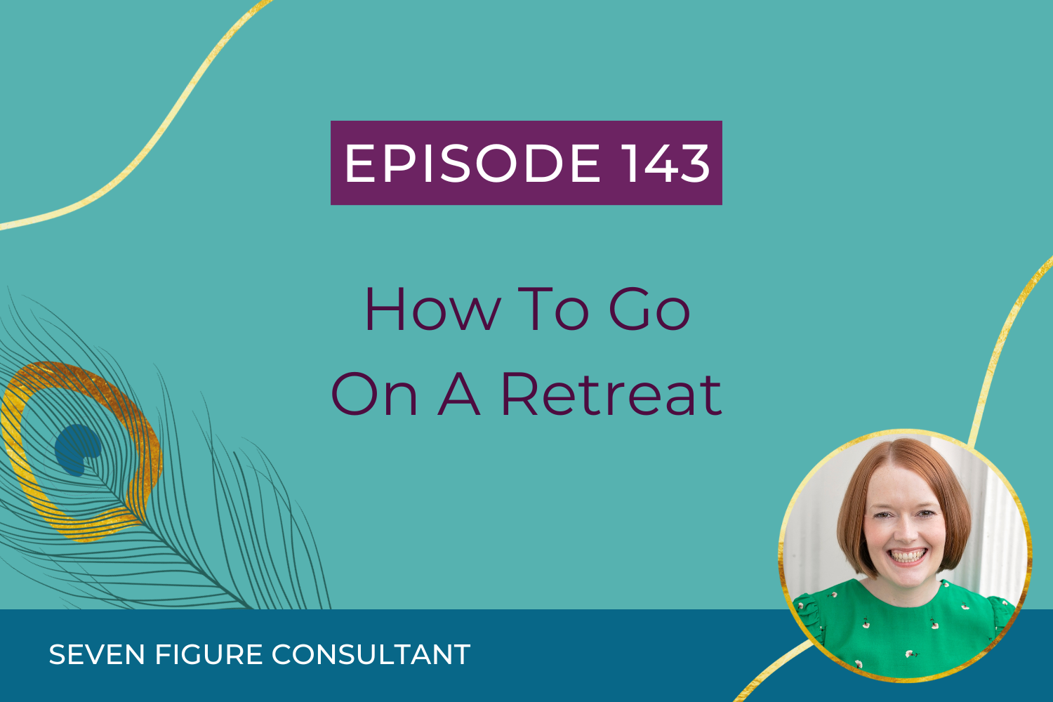 You are currently viewing Episode 143: How To Go On A Retreat