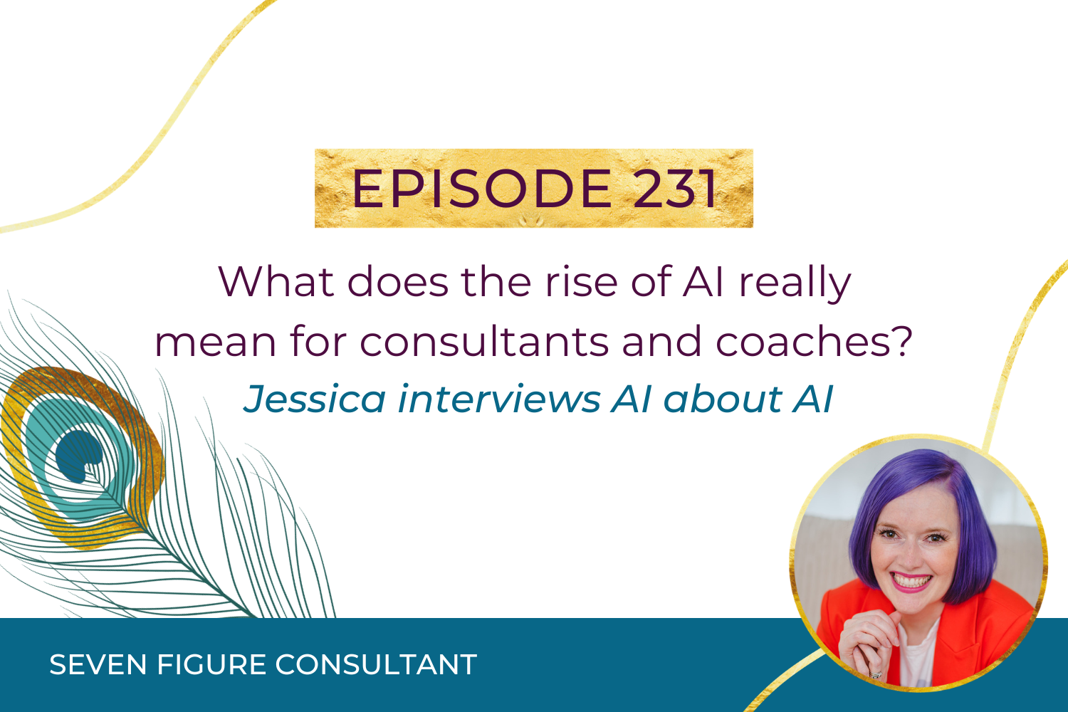 You are currently viewing Episode 231: What does the rise of AI really mean for consultants and coaches? – Jessica interviews AI about AI